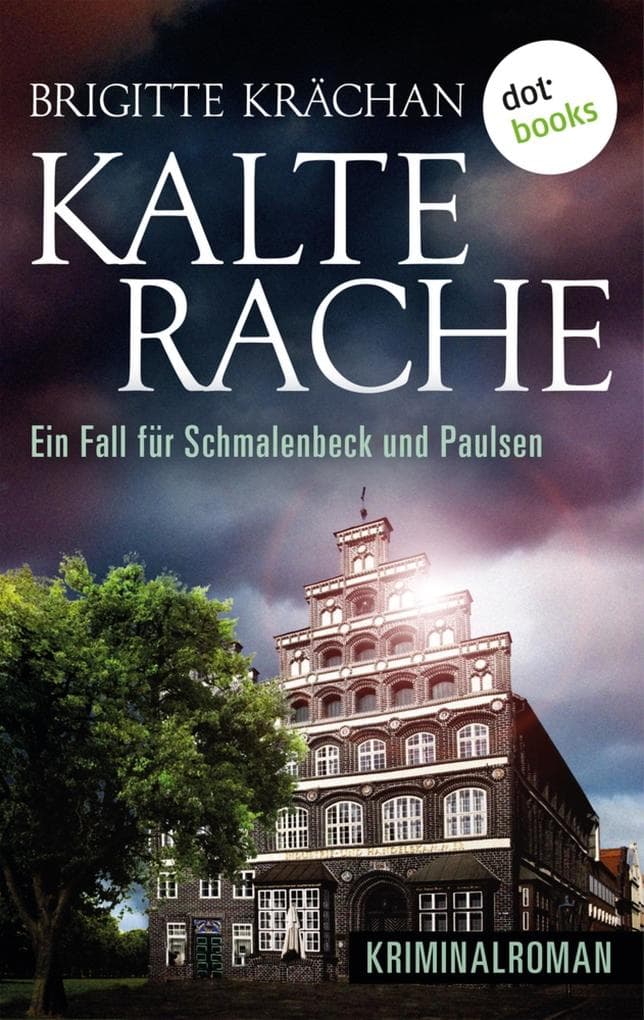 Kalte Rache - Ein Fall für Schmalenbeck und Paulsen: Ein Hamburg-Krimi