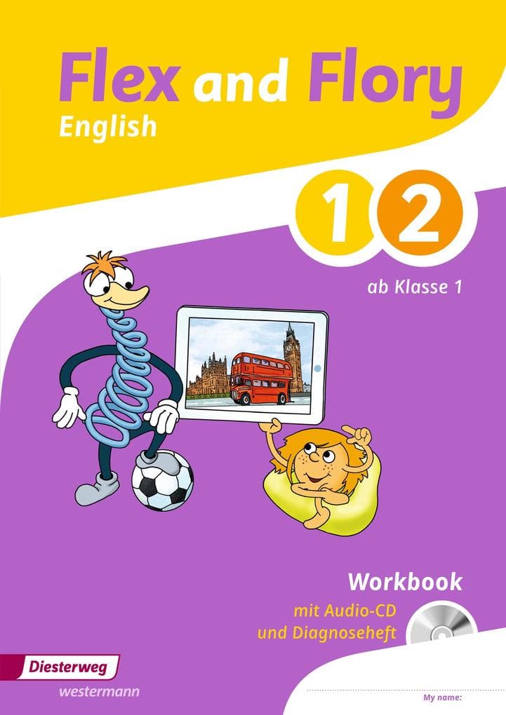 Flex and Flory 1-4. Workbook 1 / 2 mit Schüler-Audio-CD und Diagnoseheft: Workbook 1/2 mit Schüler-Audio-CD und Diagnoseheft. Für Brandenburg, Hamburg, Nordrhein-Westfalen, Rheinland-Pfalz