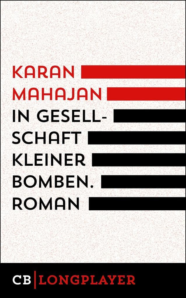 In Gesellschaft kleiner Bomben: Roman