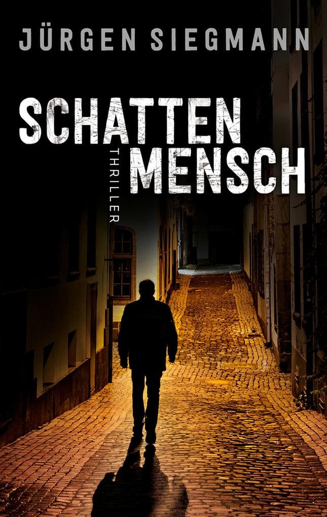 Schattenmensch: Thriller