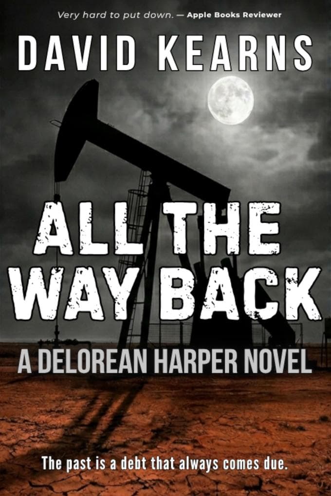 All The Way Back: Delorean Harper, #3