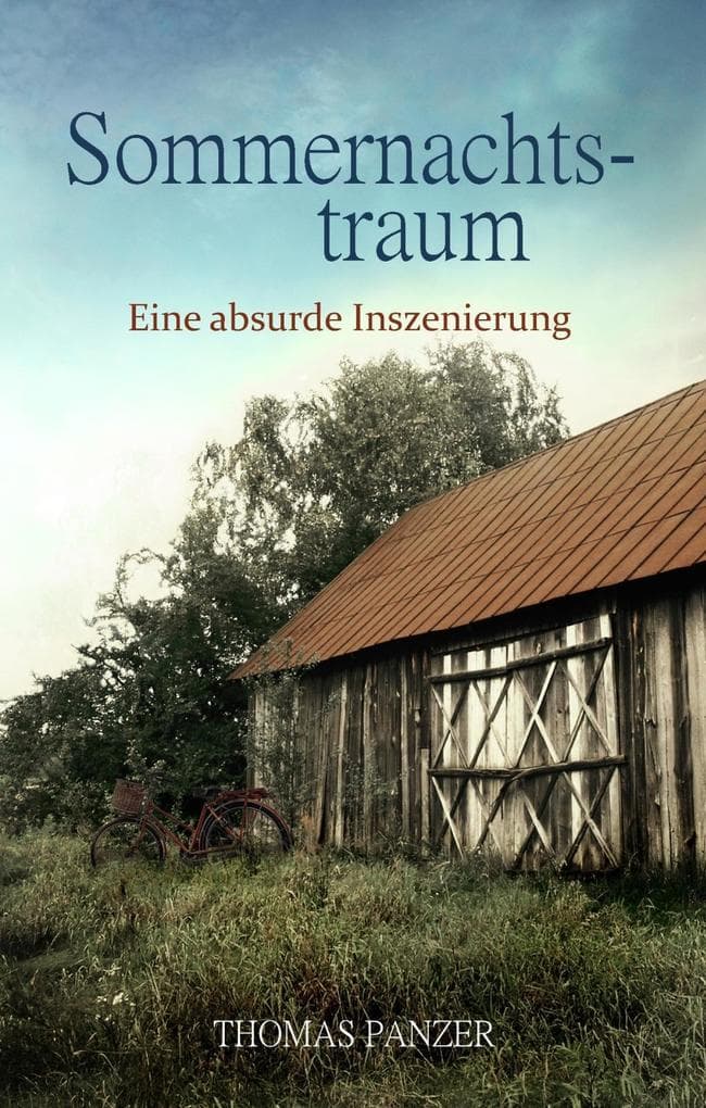 Sommernachtstraum: Eine absurde Inszenierung