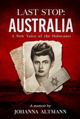 Last Stop Australia: A New Voice of the Holocaust