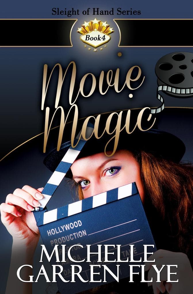 Movie Magic (Sleight of Hand, #4)