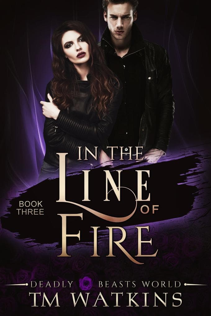 In The Line Of Fire: Deadly Beasts World, #3