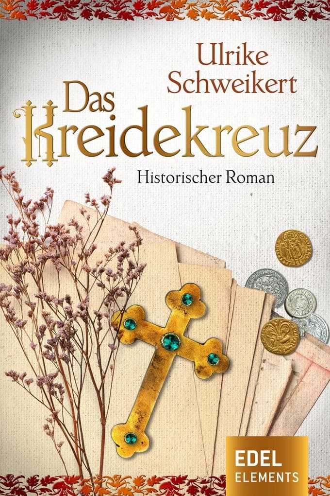 Das Kreidekreuz: Historischer Roman