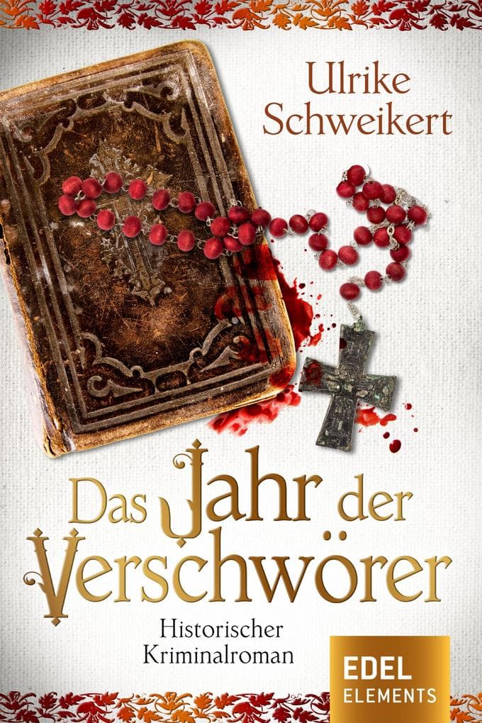 Das Jahr der Verschwörer: Historischer Kriminalroman