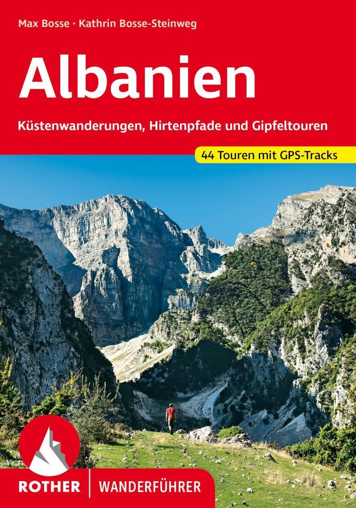 Albanien: Küstenwanderungen, Hirtenpfade und Gipfeltouren. 43 Touren mit GPS-Tracks