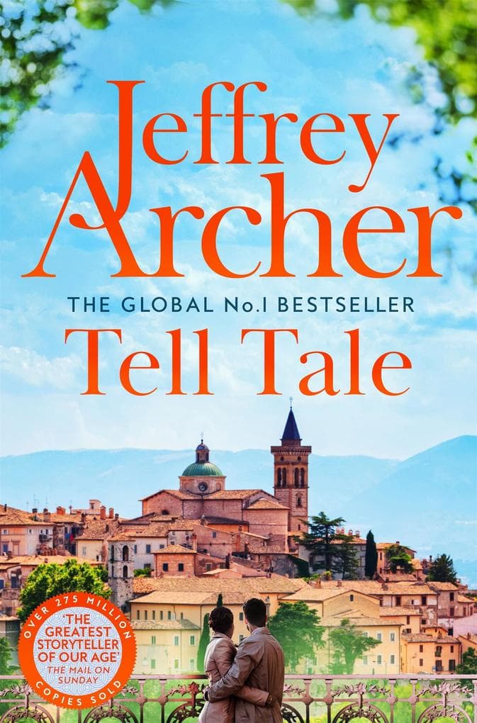 Tell Tale: A Gripping Collection Of Stories From International No.1 Bestseller Jeffrey Archer