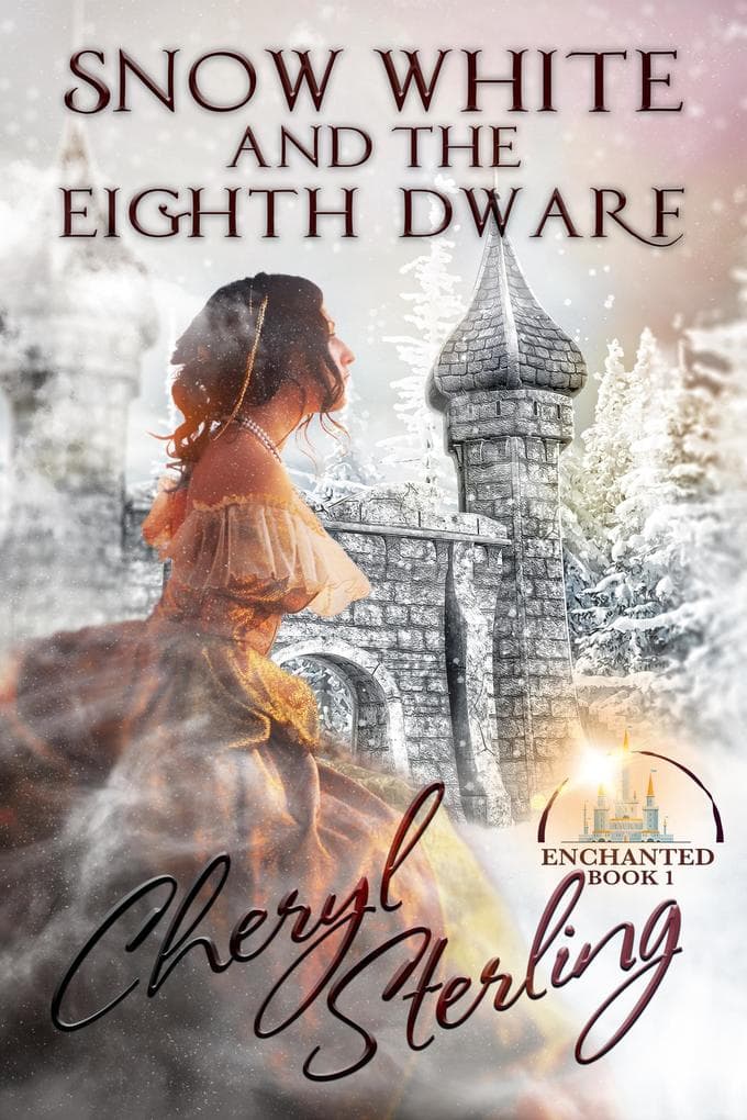 Snow White and the Eighth Dwarf (Enchanted, #1)