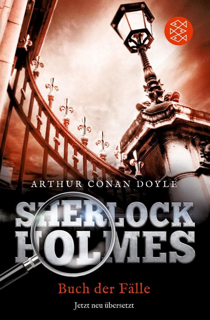 Sherlock Holmes' Buch der Fälle: Erzählungen. Neu übersetzt von Henning Ahrens