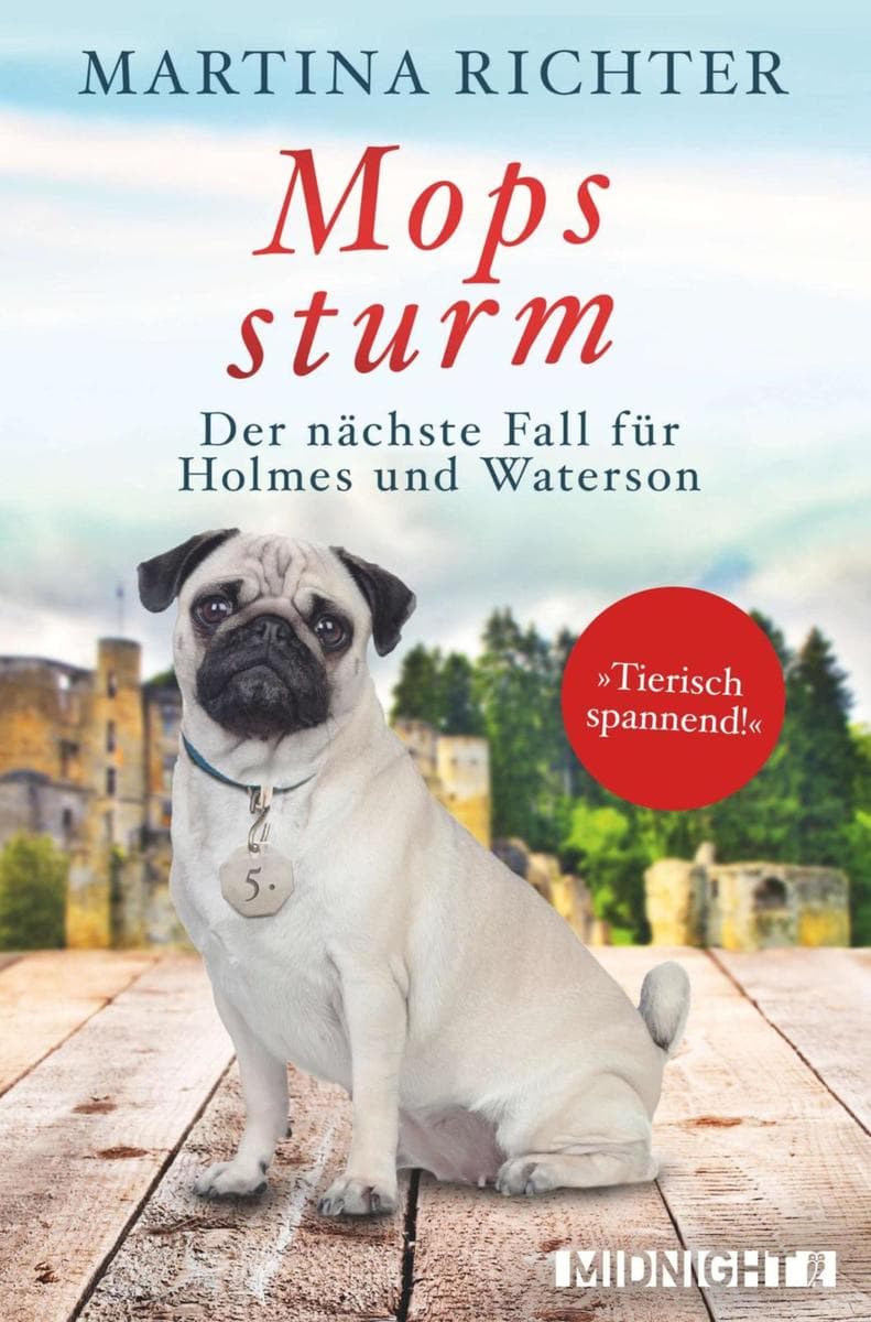 Mopssturm: Der nächste Fall für Holmes und Waterson