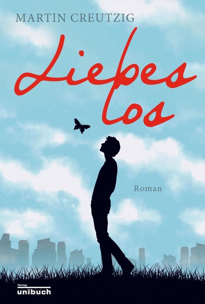 Liebeslos: Roman