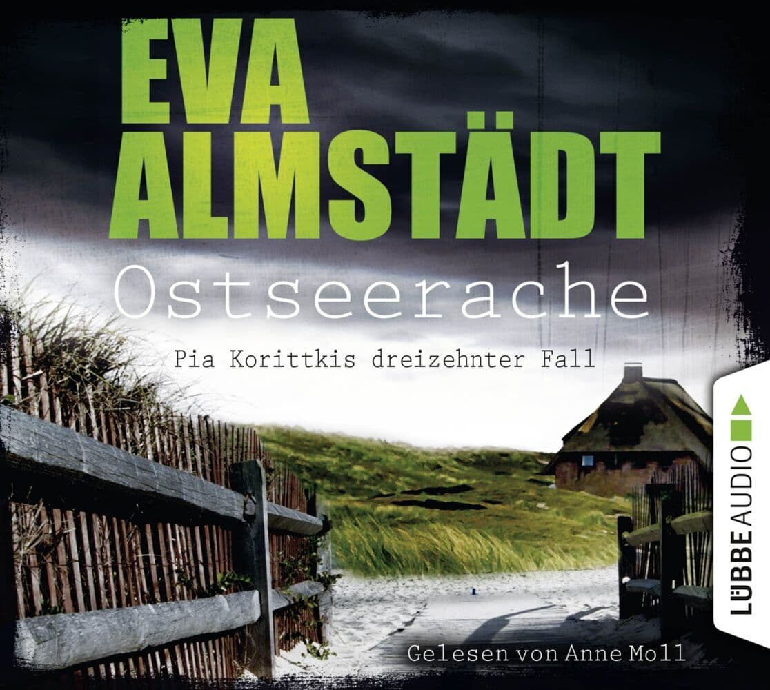 Ostseerache: Pia Korittkis dreizehnter Fall.