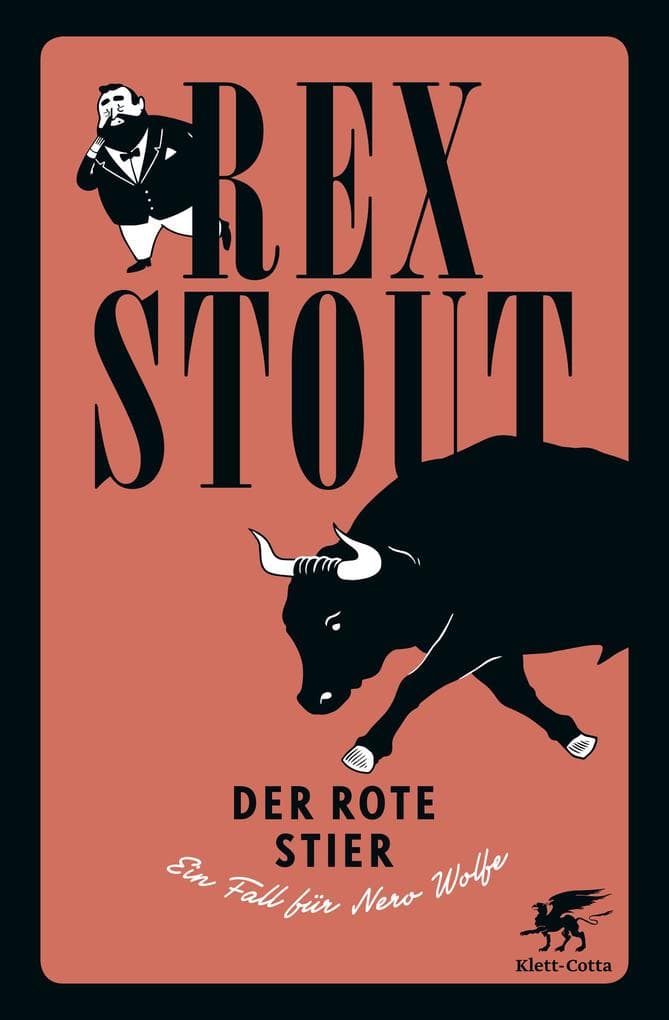 Der rote Stier: Ein Fall für Nero Wolfe - Kriminalroman