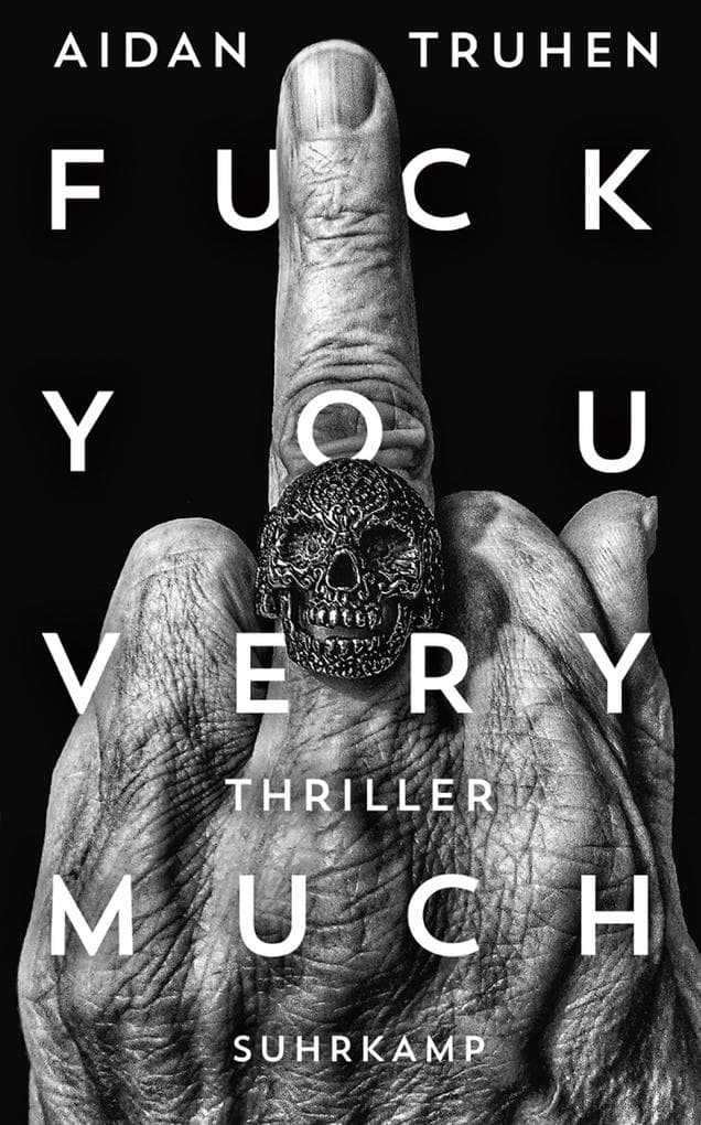 Fuck you very much: Thriller | Smarter Dealer legt sich mit brutalem Killer-Kollektiv an | Blutig, lustig und völlig drüber | Die Buchvorlage zur Serie »Kill Jackie«