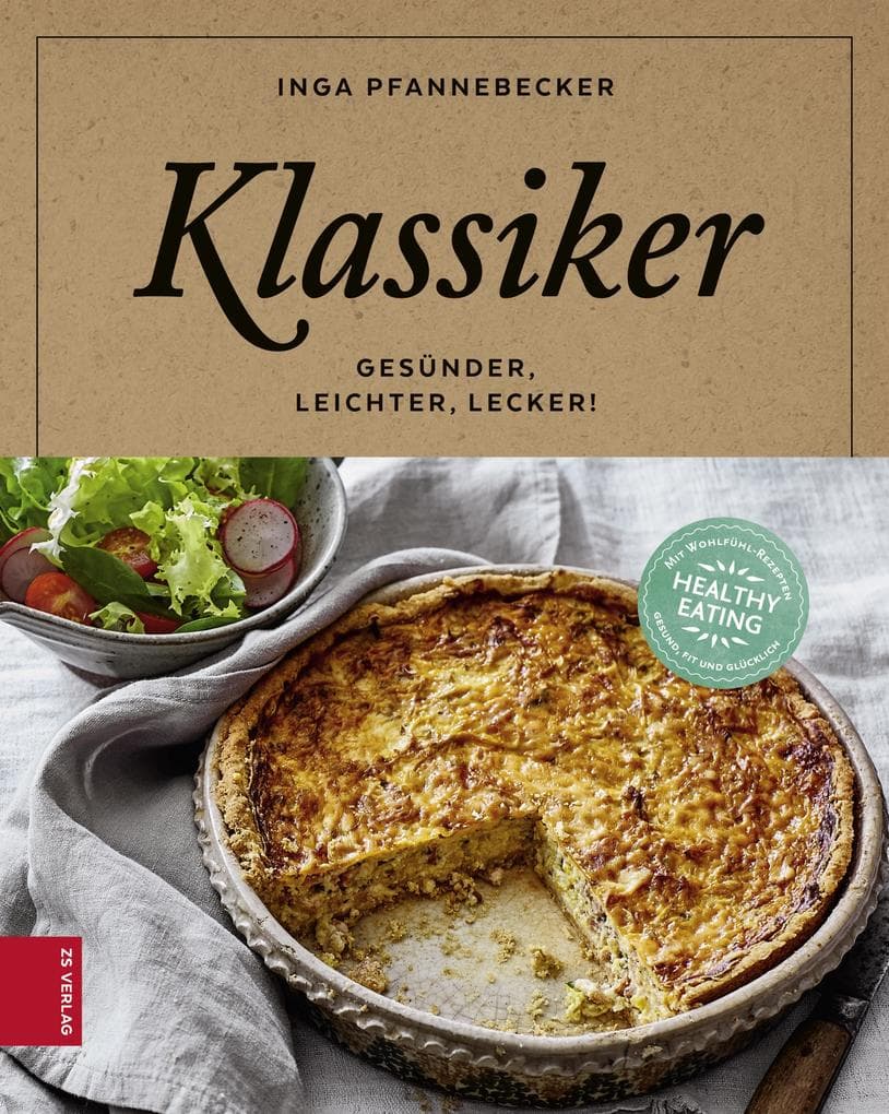 Klassiker: gesünder, leichter, lecker