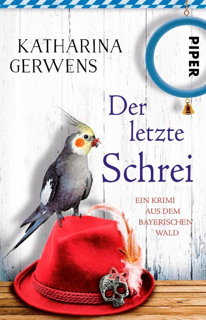 Der letzte Schrei: Ein Krimi aus dem Bayerischen Wald