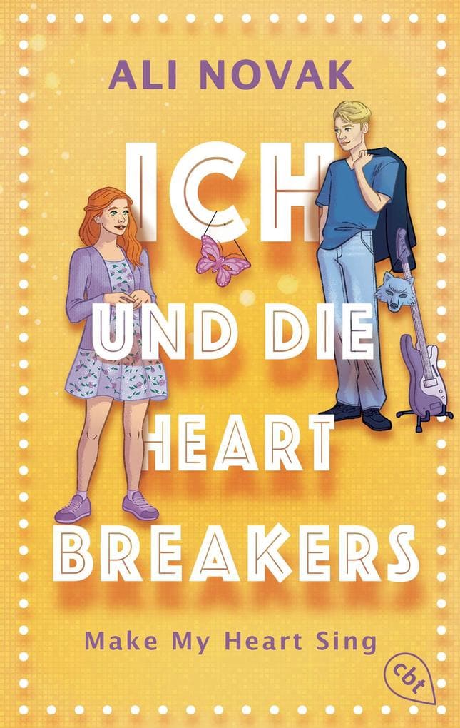Ich und die Heartbreakers - Make my heart sing: Band 2 zur kommenden Verfilmung von der Autorin der Erfolgsserie "Ich und die Walter Boys"