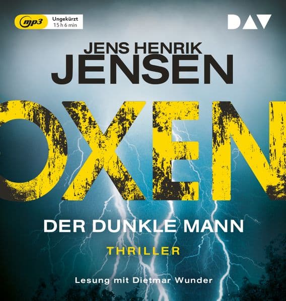 Oxen. Der dunkle Mann: Ungekürzte Lesung mit Dietmar Wunder (2 mp3-CDs)