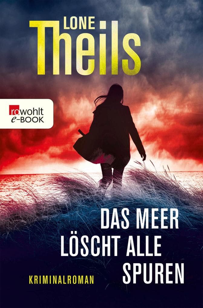 Das Meer löscht alle Spuren: Kriminalroman