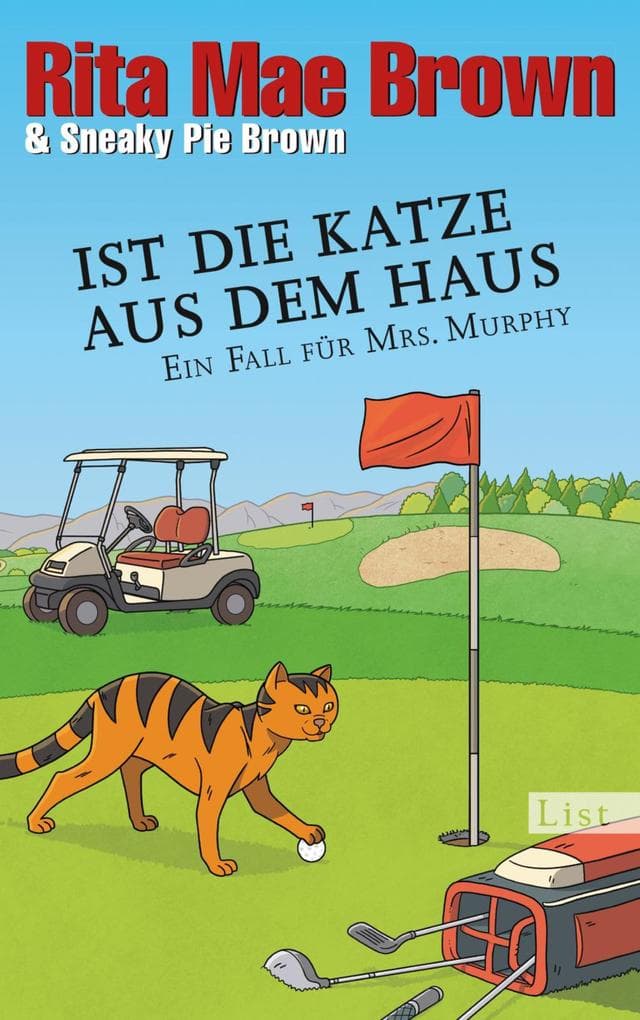 Ist die Katze aus dem Haus: Ein Fall für Mrs. Murphy