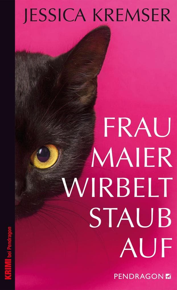 Frau Maier wirbelt Staub auf: Frau Maiers 4. Fall