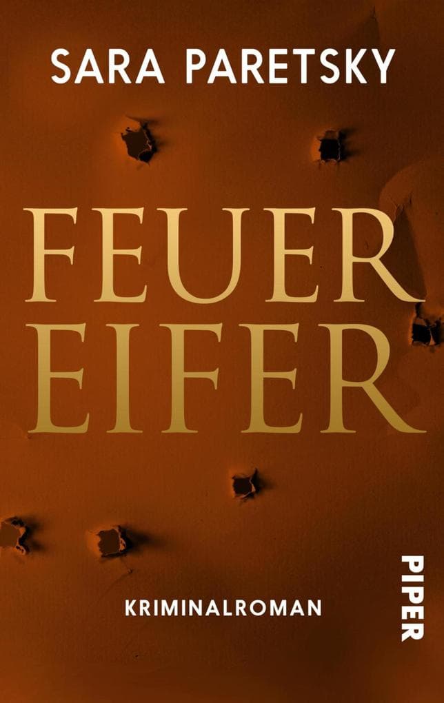 Feuereifer: Kriminalroman