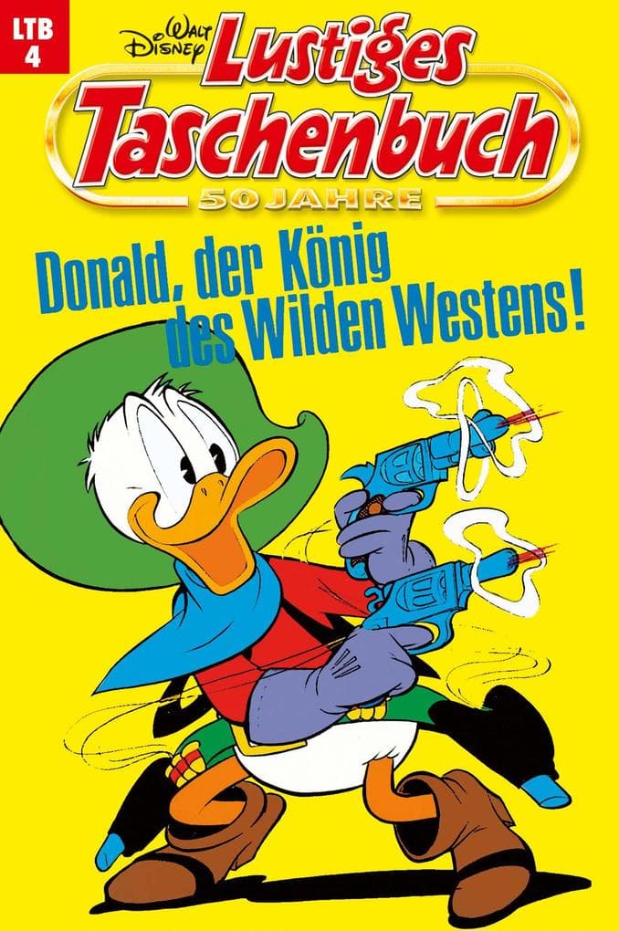 Lustiges Taschenbuch Nr. 004: In geheimer Mission