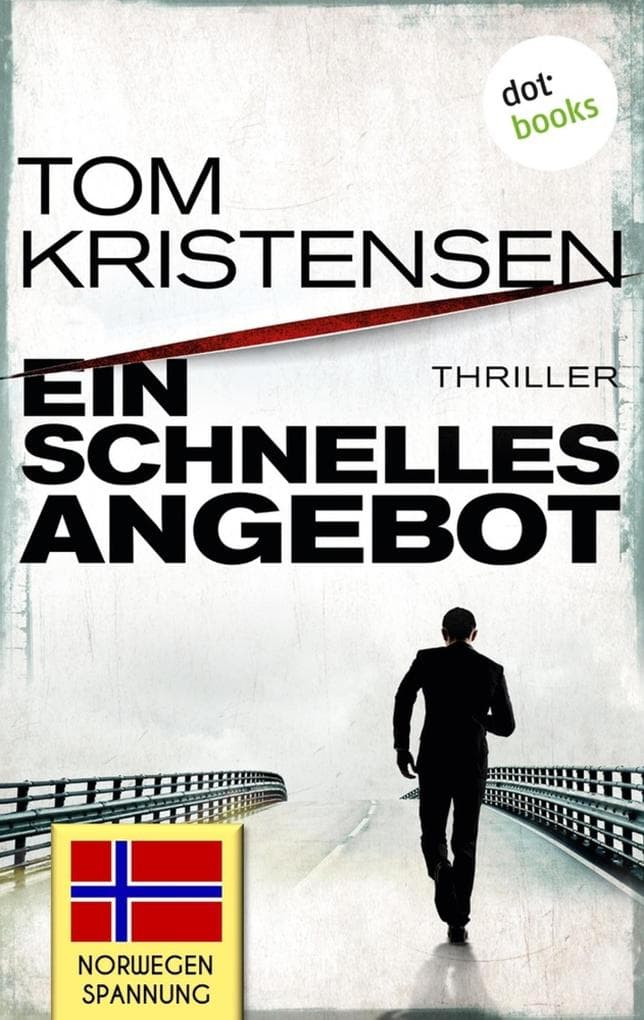 Ein schnelles Angebot: Thriller
