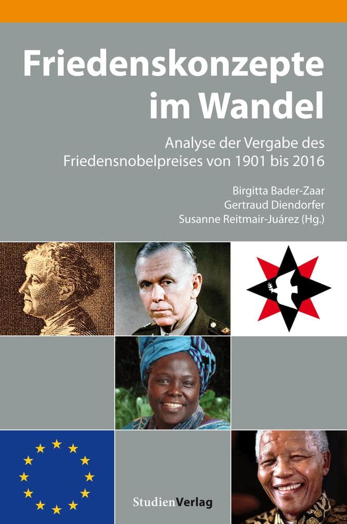 Friedenskonzepte im Wandel: Analyse der Vergabe des Friedensnobelpreises von 1901 bis 2016