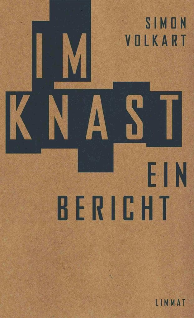 Im Knast: Ein Bericht
