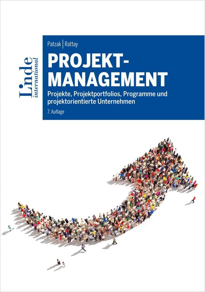 Projektmanagement: Projekte, Projektportfolios, Programme und projektorientierte Unternehmen