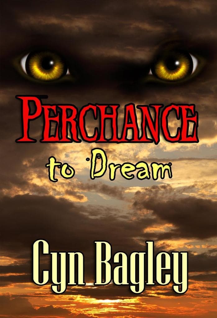 Perchance to Dream