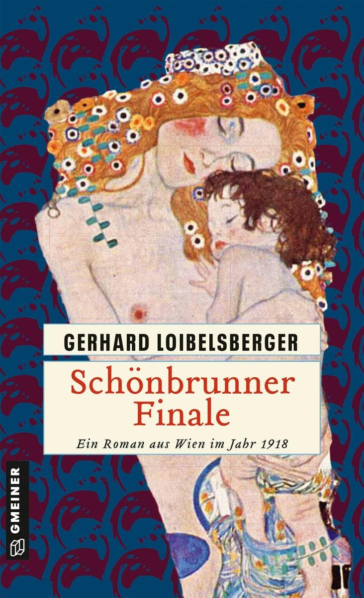 Schönbrunner Finale: Ein Roman aus dem alten Wien