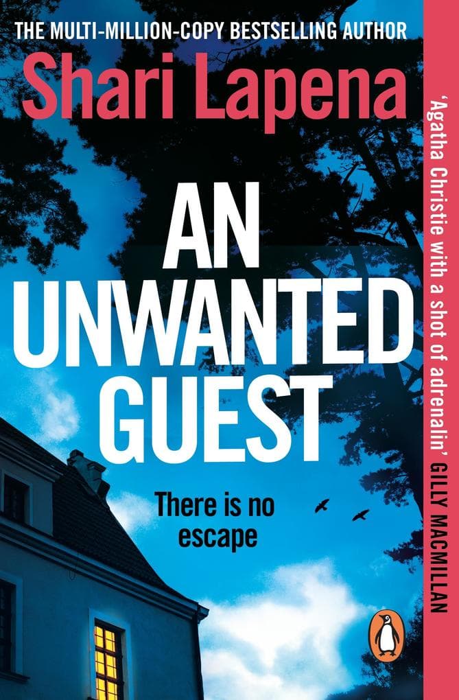 An Unwanted Guest: The chilling and gripping Richard and Judy Book Club psychological thriller, from the bestselling author of Everyone Here is Lying