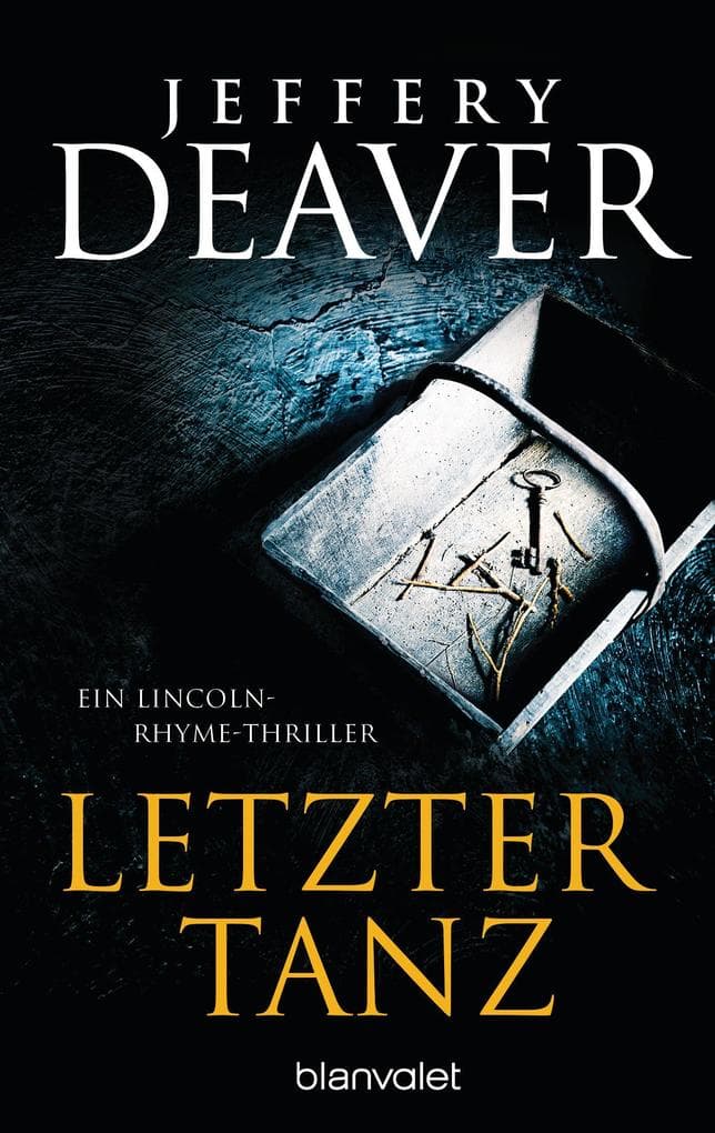 Letzter Tanz: Ein Lincoln-Rhyme-Thriller