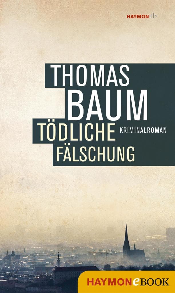 Tödliche Fälschung: Kriminalroman