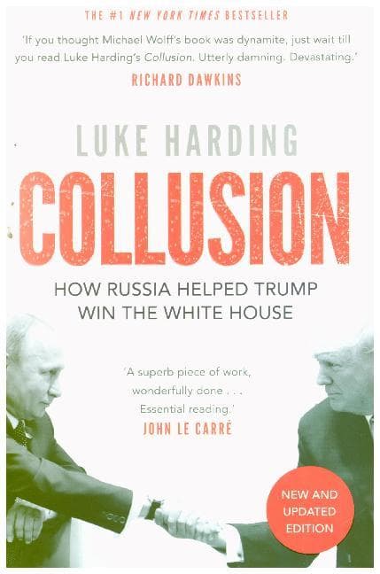Collusion: How Russia Helped Trump Win the White House