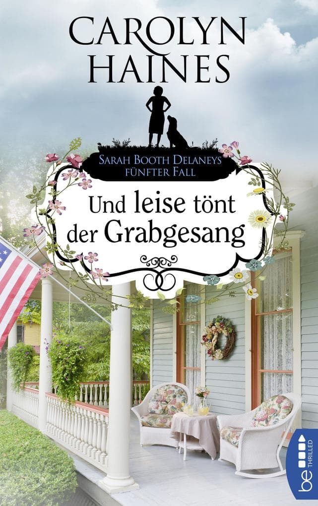 Und leise tönt der Grabgesang: Sarah Booth Delaneys fünfter Fall