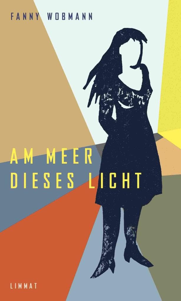 Am Meer dieses Licht: Roman