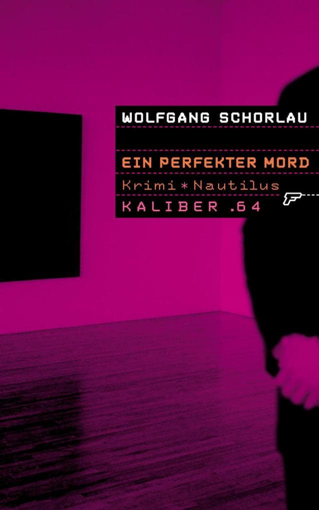 Kaliber .64: Ein perfekter Mord: 64 Seiten und Schluss!