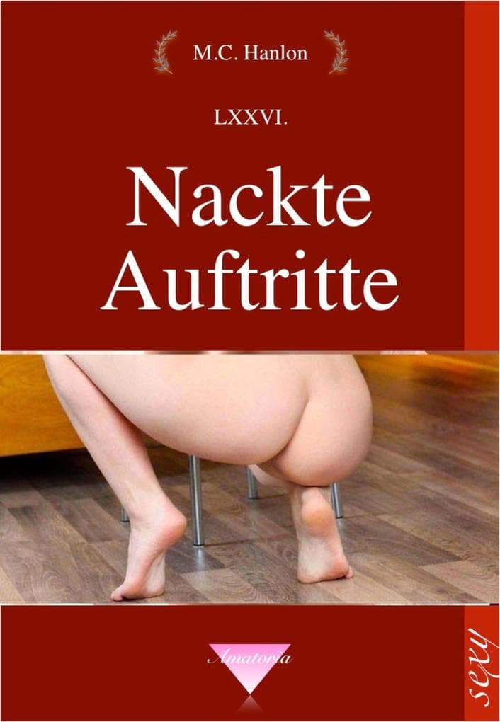 Nackte Auftritte: Sexgeschichten Erotikgeschichten Nudisten schamlos unten ohne