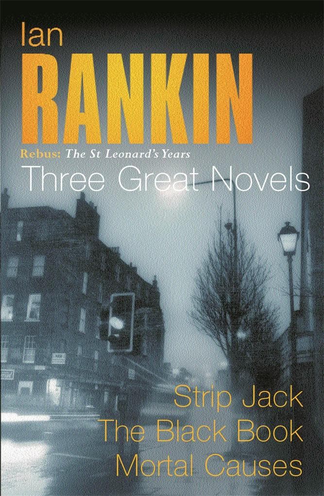 Three Great Novels: Strip Jack / The Black Book / Mortal Causes