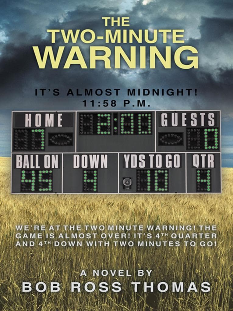 The Two-Minute Warning: It's Almost Midnight! 11:58 P.M.