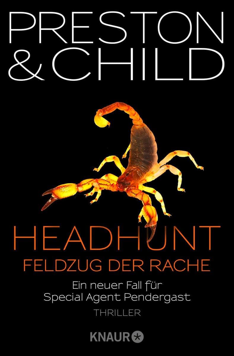 Headhunt - Feldzug der Rache: Ein neuer Fall für Special Agent Pendergast