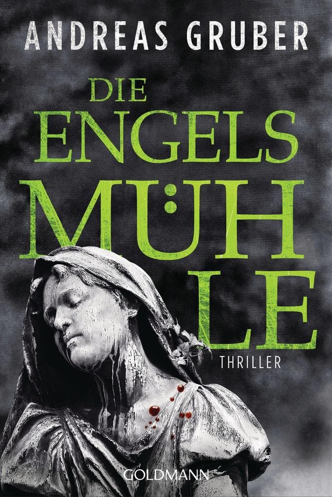 Die Engelsmühle: Thriller