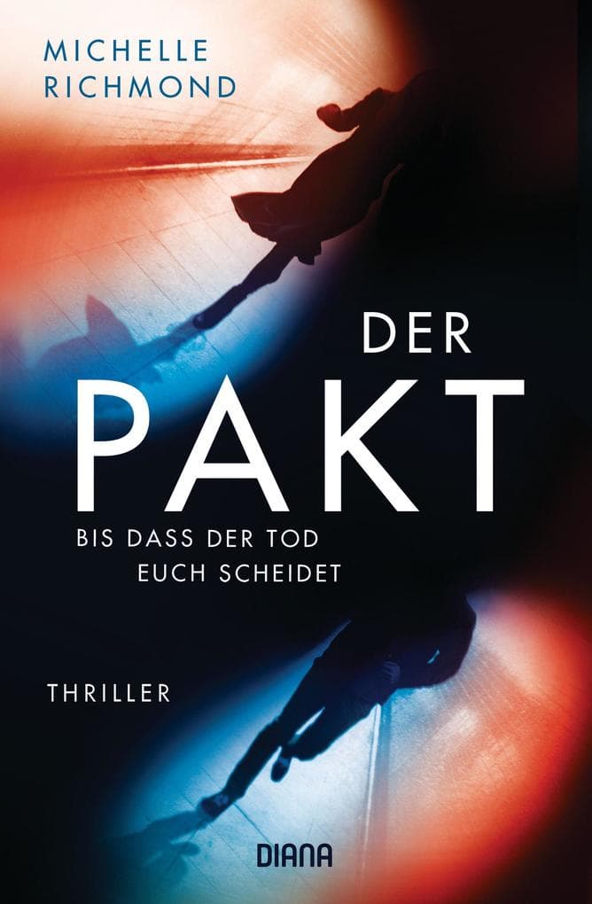 Der Pakt - Bis dass der Tod euch scheidet: Thriller