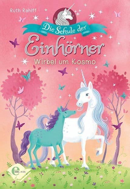 Die Schule der Einhörner: Wirbel um Kosmo