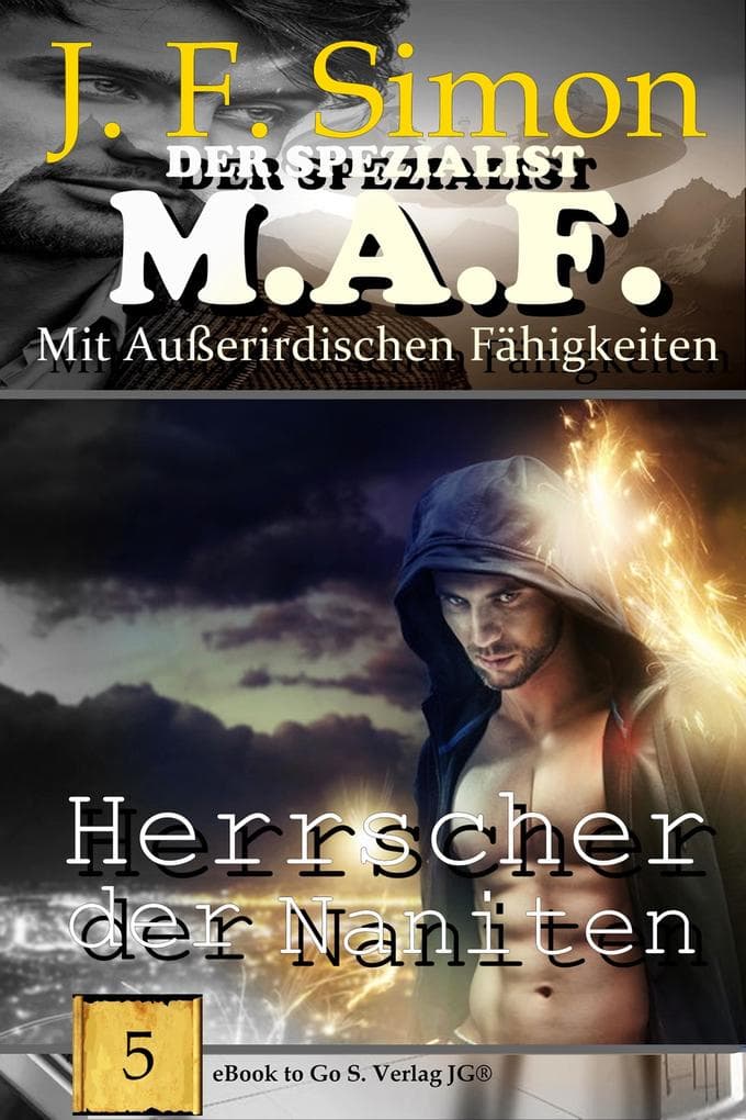 Herrscher der Naniten (Der Spezialist M.A.F. 5)